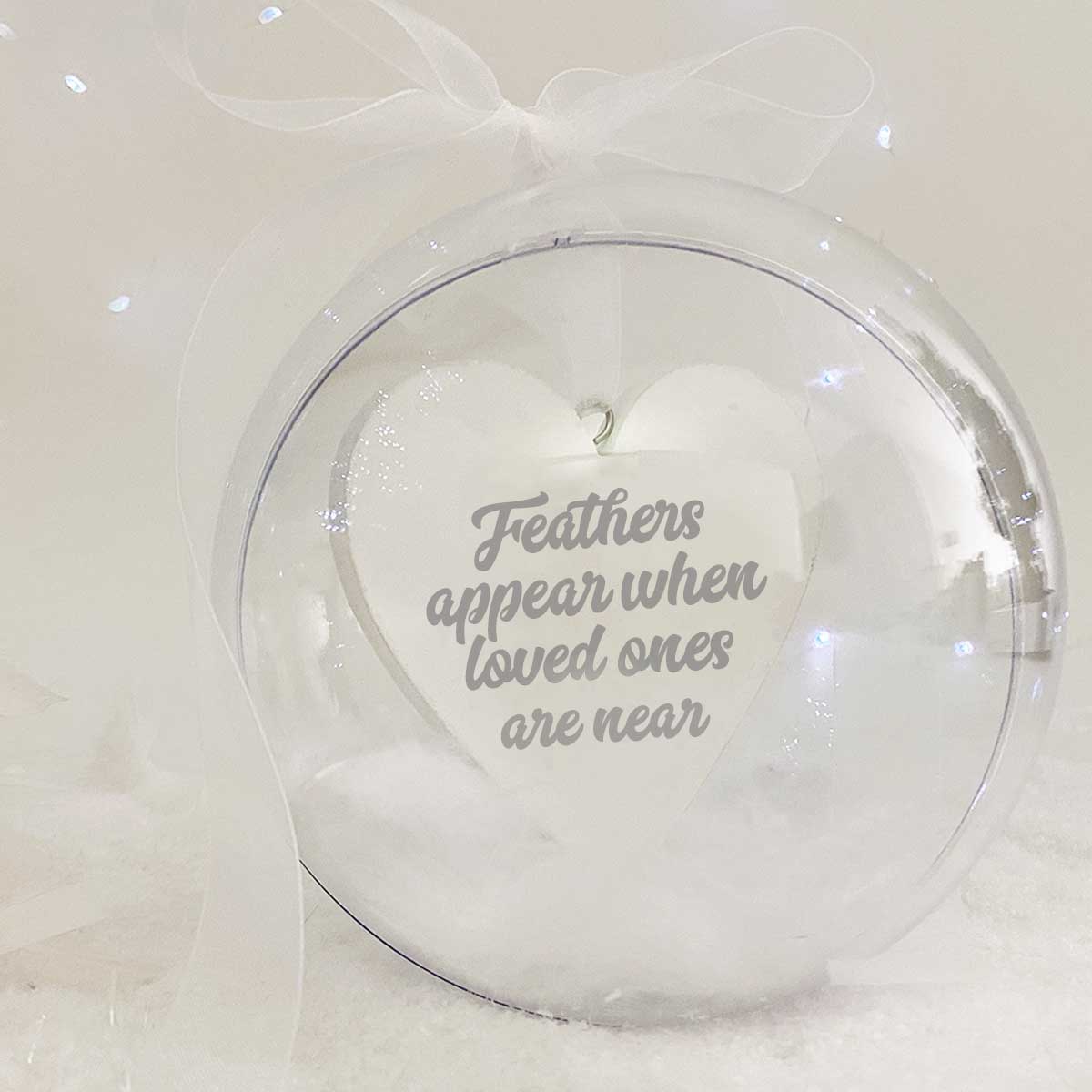 "Feathers appear when loved ones are near" Dad Memorial Bauble