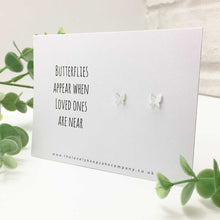 Load image into Gallery viewer, Sterling Silver &#39;Butterflies appear when loved ones are near&#39; Memorial Earrings