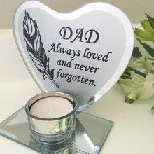 Load image into Gallery viewer, Remembrance Tea Light Holder. Mirrored. Feather.  &#39;Dad ... Never Forgotten &#39;