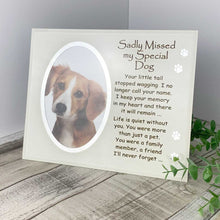 Load image into Gallery viewer, Sadly Missed my special dog memorial Glass frame