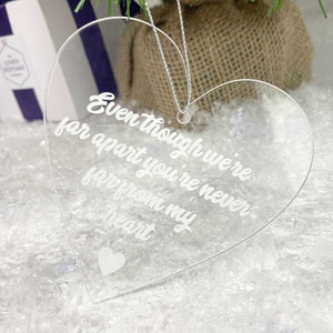 Memorial Christmas Tree Decoration, Clear Acrylic Hanging Heart, "Never Far From My Heart"