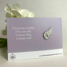 Load image into Gallery viewer, &#39;I Loved You Yesterday&#39; Angel Wing Token