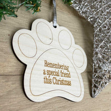 Load image into Gallery viewer, Pet Memorial Wooden Paw Christmas Decoration