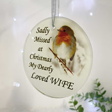 Load image into Gallery viewer, Robin &#39;Missed At Christmas&#39; Glass Hanging Decoration - Wife