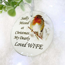 Load image into Gallery viewer, Robin &#39;Missed At Christmas&#39; Glass Hanging Decoration - Wife