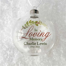 Load image into Gallery viewer, Personalised In Loving Memory Glass Bauble