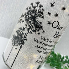 Load image into Gallery viewer, Memorial Indoor Cylinder Lantern. Butterfly &amp; Dandelion Down. &#39;Our Angel Baby&#39;.