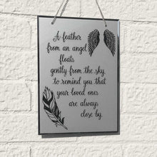 Load image into Gallery viewer, Condolence Mirror. Feather/Angel Wings Motif. &#39;Your Loved Ones Are Always Close By.&#39;