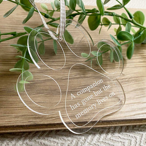 You added Acrylic Memorial Paw Print Hanging Decoration 'The Memory Lives On' - Colour Options to your cart.