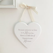 Load image into Gallery viewer, Hanging Plaque, White Heart, &#39;A Little Bit Of Heaven In Our Home&#39; Sentiment