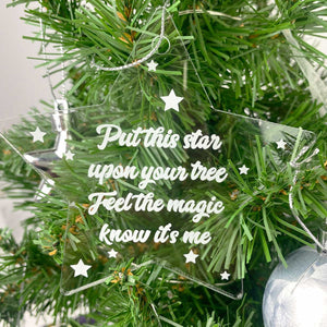 Memorial Christmas Tree Decoration, Clear Acrylic Hanging Star, "Feel the magic, know it's me"