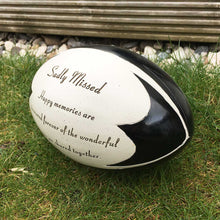Load image into Gallery viewer, Graveside / Memorial Tribute. Rugby Ball Shaped. &#39;Sadly Missed, Wonderful Times&#39;