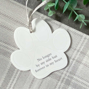 You added Acrylic Memorial Paw Print Hanging Decoration 'Forever in my Heart' - Colour Options to your cart.