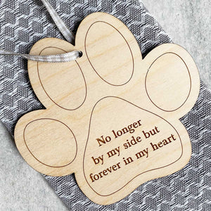 You added Wooden Memorial Paw Print Hanging Decoration 'Forever in my Heart' to your cart.